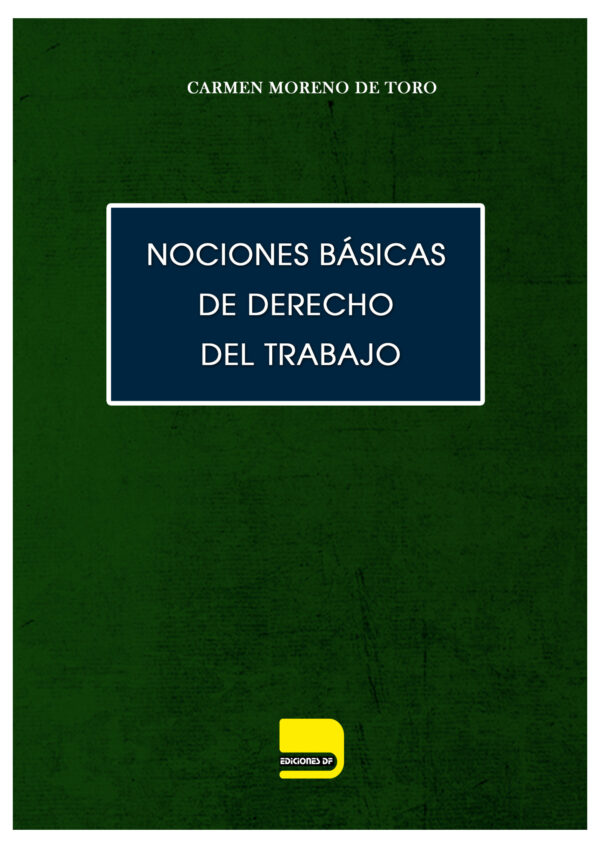 Nociones básicas de Derecho del Trabajo