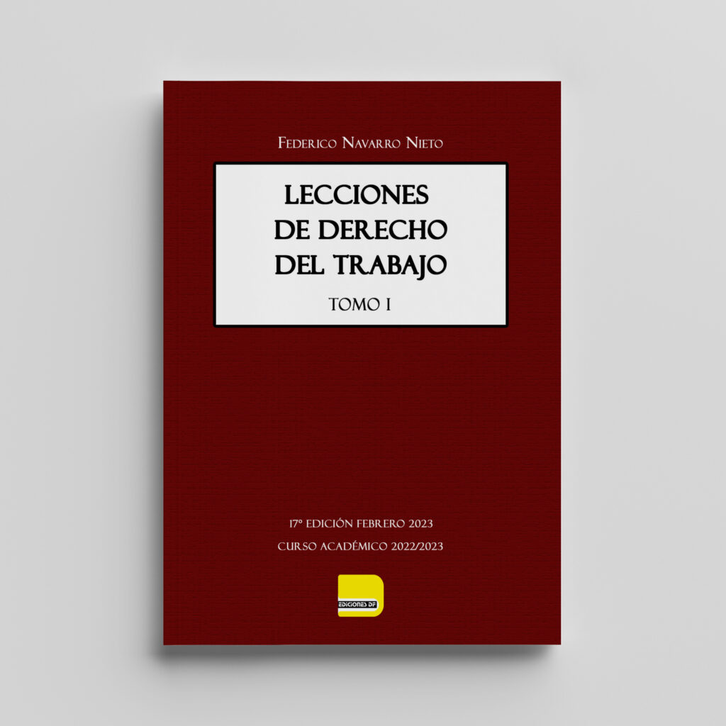 Lecciones del Derecho del Trabajo Tomo I