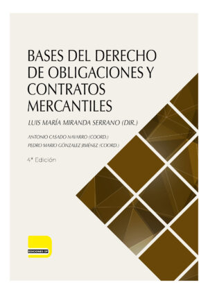 Bases del Derecho de Obligaciones y Contratos Mercantiles