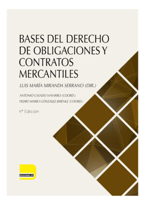 Bases del Derecho de Obligaciones y Contratos Mercantiles
