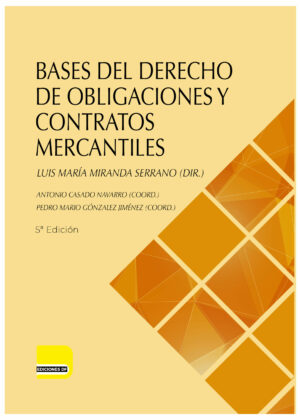 Bases del Derecho de Obligaciones y Contratos Mercantiles