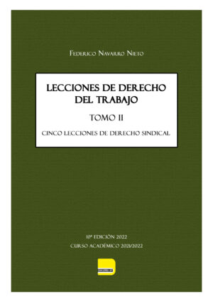 Lecciones del Derecho del Trabajo Tomo II. 13ª EDICIÓN