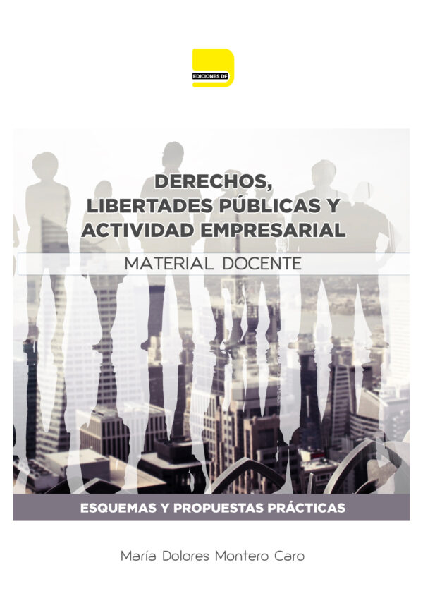 Material Docente sobre derechos, libertades públicas y actividad empresarial