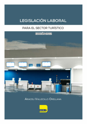 Legislación laboral en el Sector Turístico