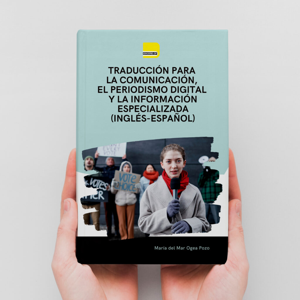 Traducción para la comunicación, el periodismo digital y la información especializada (inglés-español)