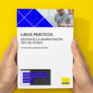 Casos Prácticos. Gestión de la Administración Civil del Estado