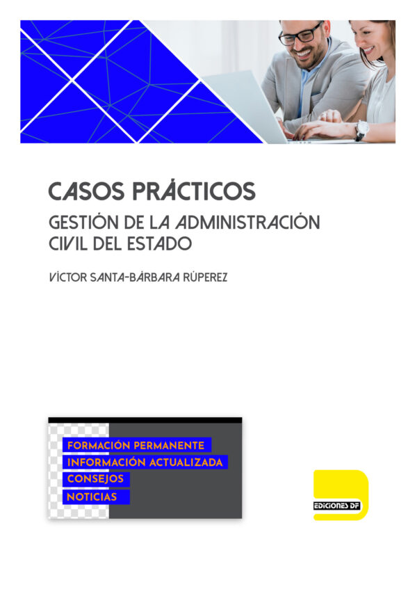 Casos Prácticos. Gestión de la Administración Civil del Estado