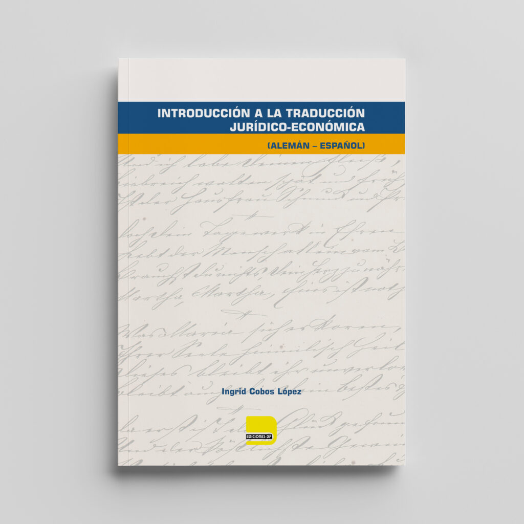 Introducción a la Traducción Jurídico-Económica. Alemán-Español