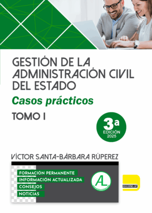 Gestión de la Administración Civil del Estado. Casos Prácticos. TOMO I
