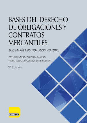 Bases del Derecho de Obligaciones y Contratos Mercantiles
