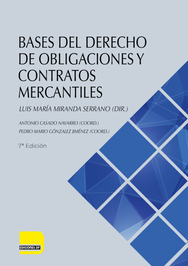 Bases del Derecho de Obligaciones y Contratos Mercantiles
